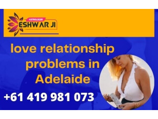 Looking For a Love Relationship Problems in Adelaide?