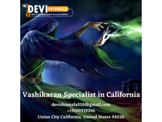 Get a Powerful Vashikaran Specialist in California